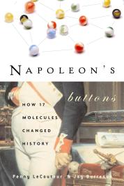 cover of Napoleon's Buttons: How 17 Molecules Changed History