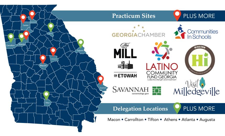 Map of Georgia Practicum Sites and Delegation Locations. Practicum Sites: Georgia Chamber, Communities in Schools, The Mill of Etowah, Latinao Commonity Fund Georgia, Hikeinn at Amicalola Falls State Park, Savannah, Visit Milledgeville, plus more. Delegation Locations include Macon, Carrollton, Tiften, Athens, Atlanta, Augusta, and more.