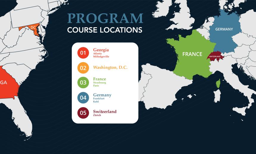 Map of Atlantic Course Locations: 1. Georgia locations are Atlanta and Milledgeville. 2. Washington, DC. 3. France: Strasbourg and Paris. 4. Germany: Frankfurt and Kehl. 5. Switzerland: Zurich