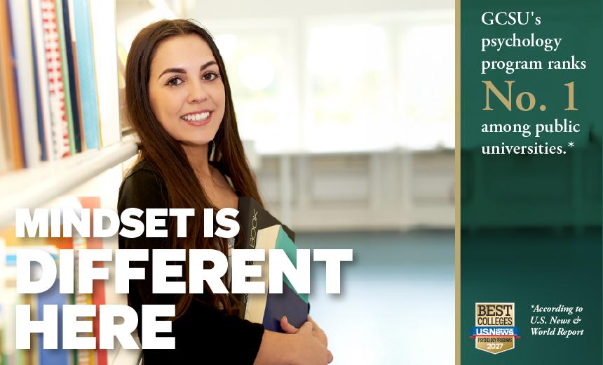 Mindset is Different Here, GCSU's psychology program ranks No. 1 among public universities