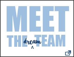 This is an image of a white box with a black border. Inside the box there is text that reads Meet the Dream Team. Also inside the box, in the bottom right corner, is an arrow that links to the GC admission counselors page. This entire image is also linked to the admission counselor page.
